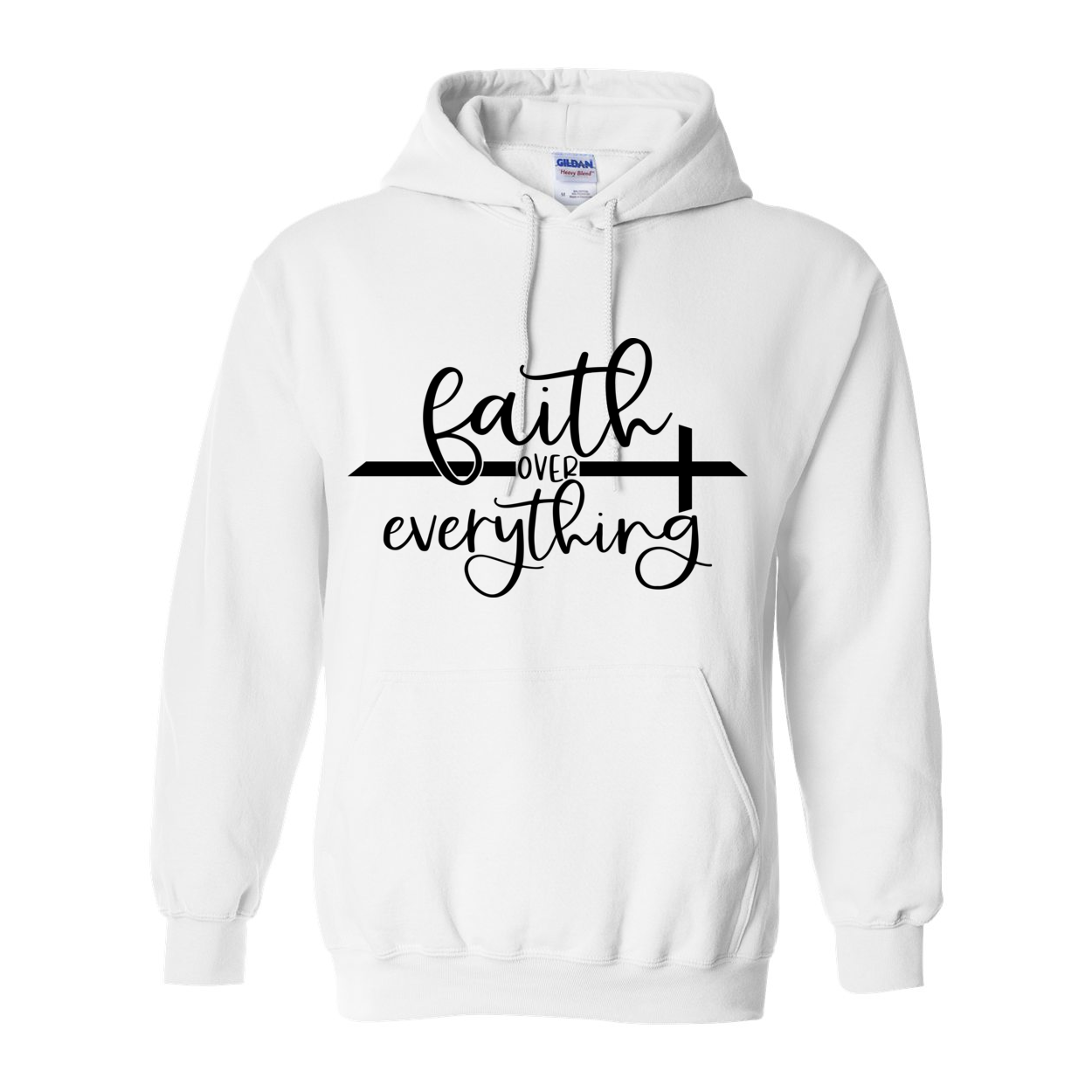 Faith Over Everything Hooded Sweatshirt