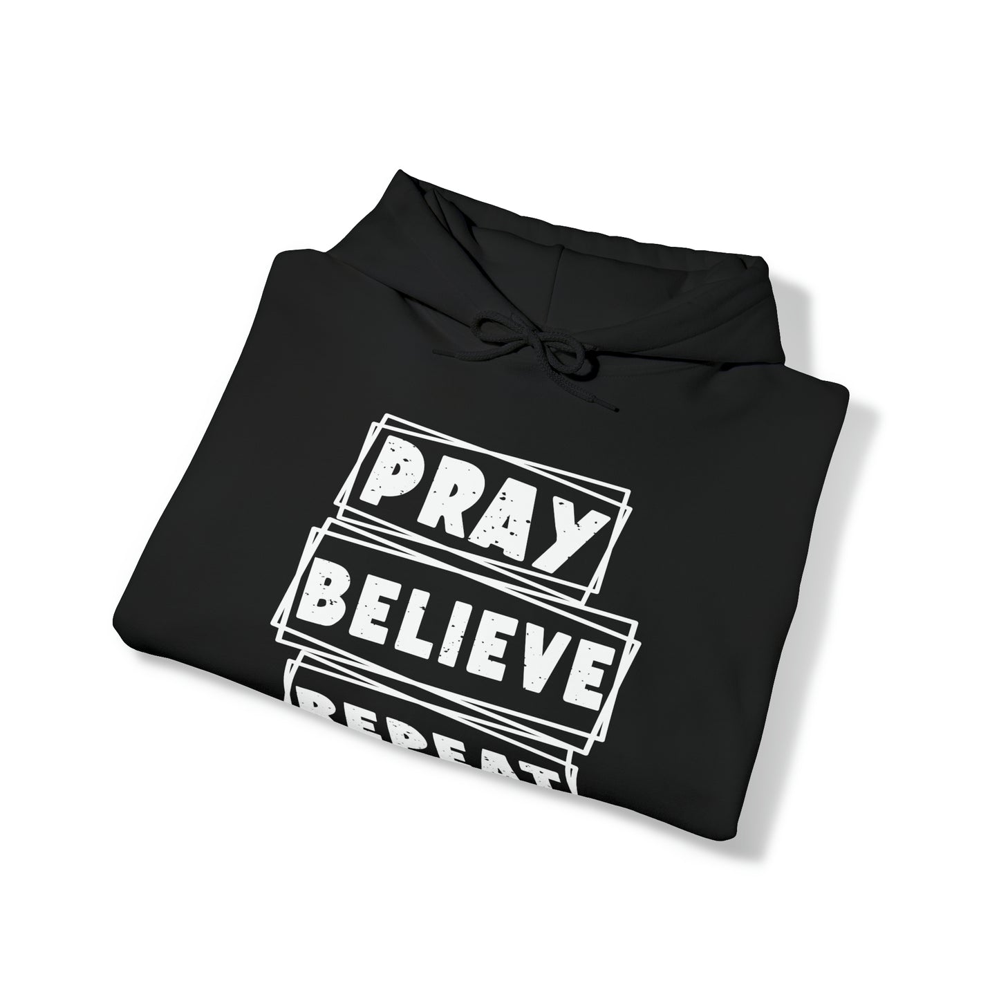 Pray Believe Repeat Unisex Heavy Blend™ Hooded Sweatshirt