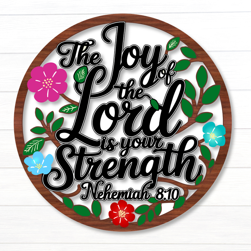 Joy Of The Lord 2D Wooden Sign - Image 1