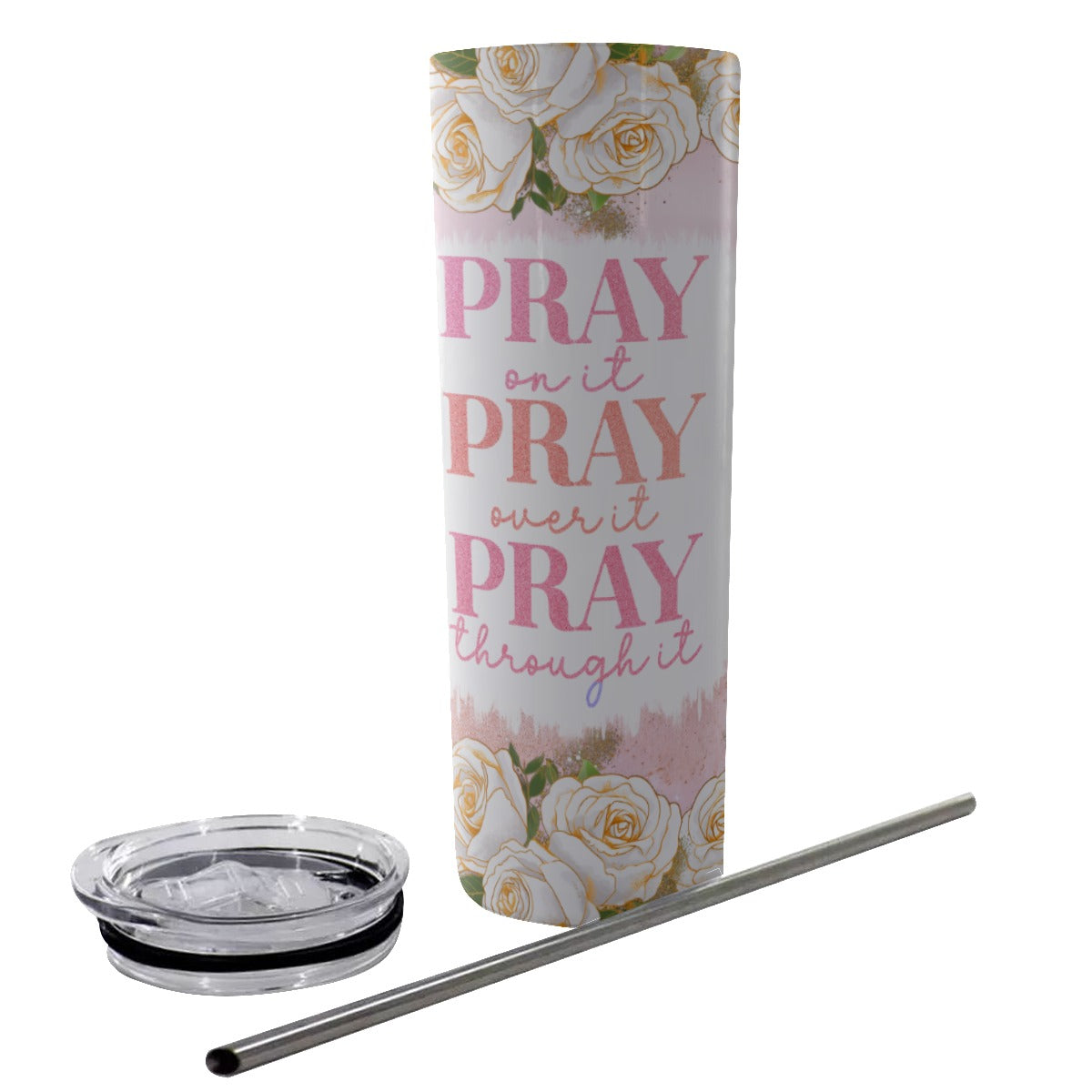 Pray Over It Tumbler With Stainless Steel Straw 20oz