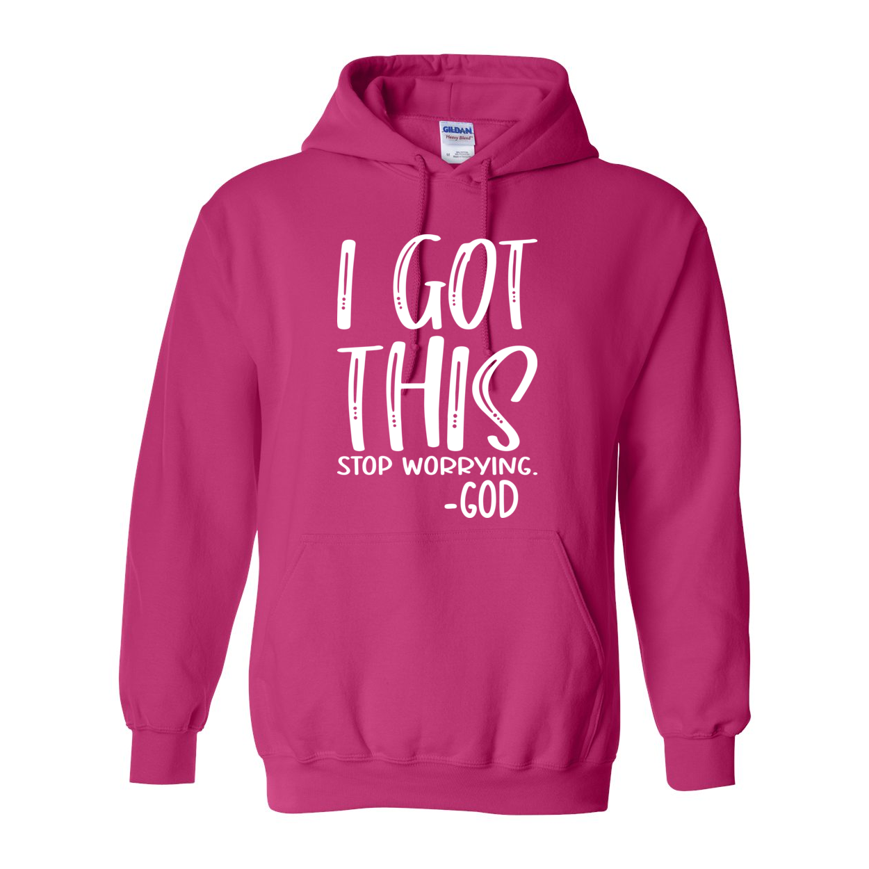 I Got This - God Hooded Sweatshirt