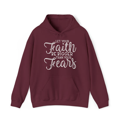 Let Your Faith Be Bigger Than Your Fear Unisex Heavy Blend™ Hooded Sweatshirt