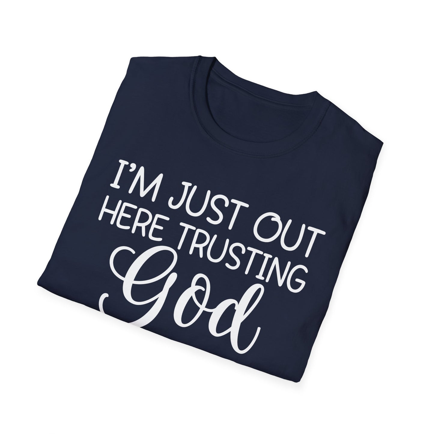 Trusting God Unisex Softstyle T-Shirt
