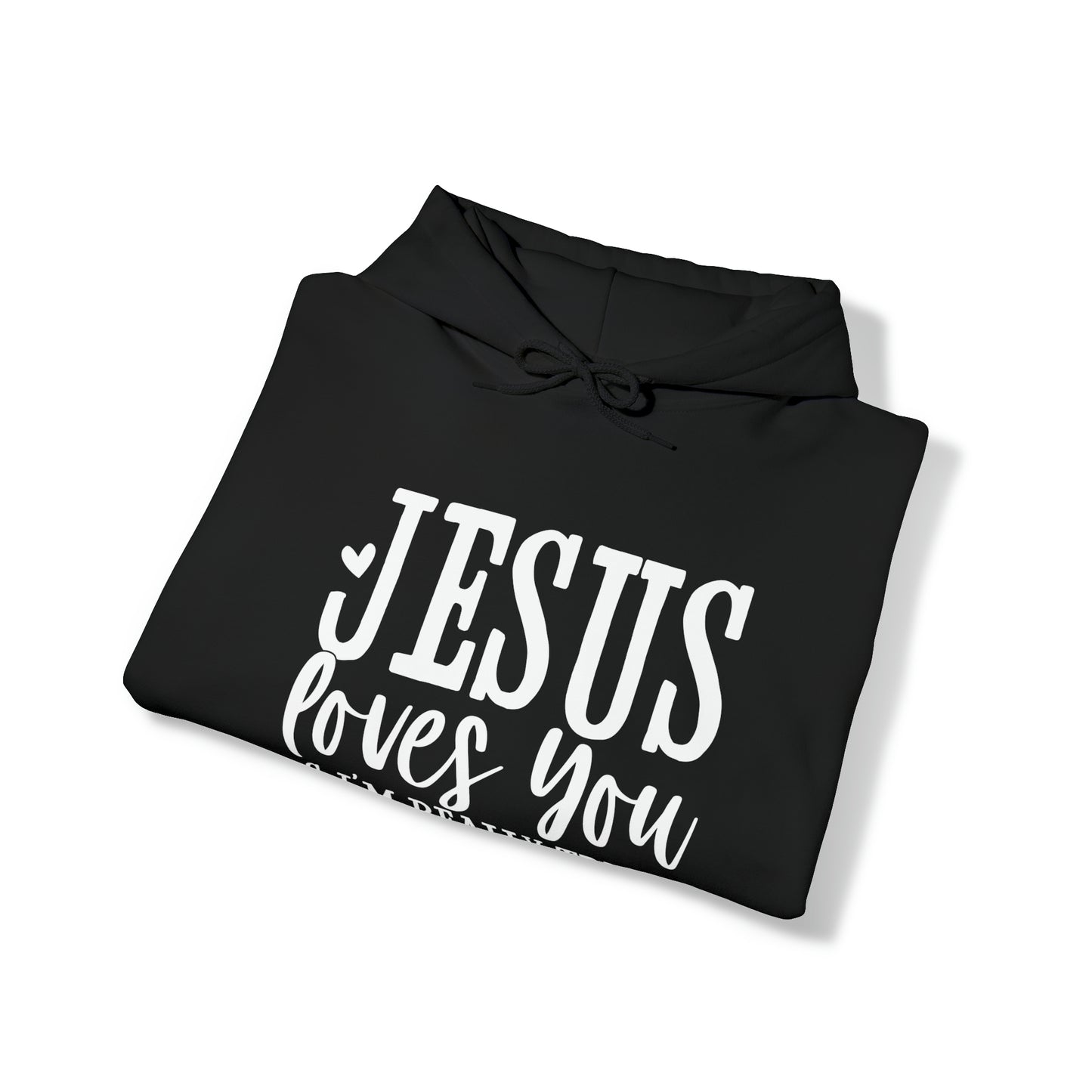 Jesus Loves You & I'm Relly Trying Unisex Heavy Blend™ Hooded Sweatshirt
