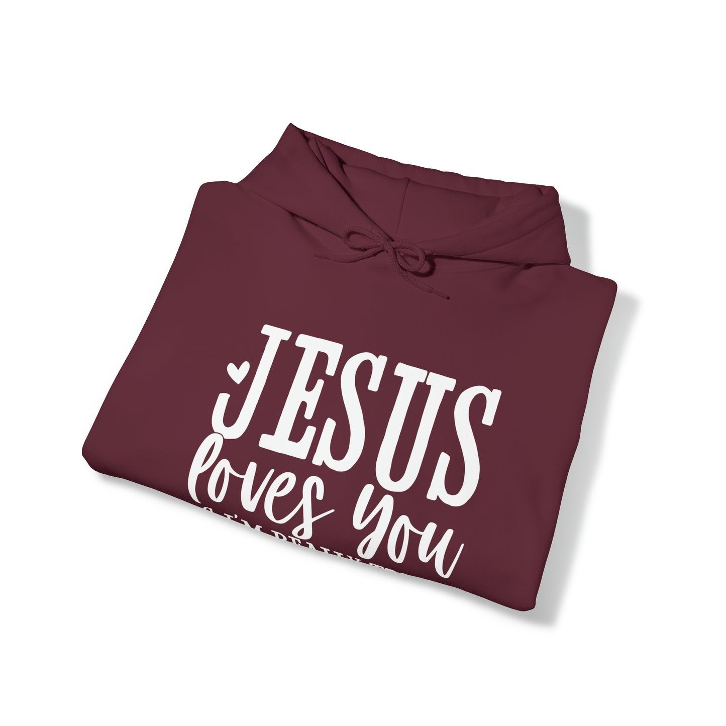 Jesus Loves You & I'm Relly Trying Unisex Heavy Blend™ Hooded Sweatshirt