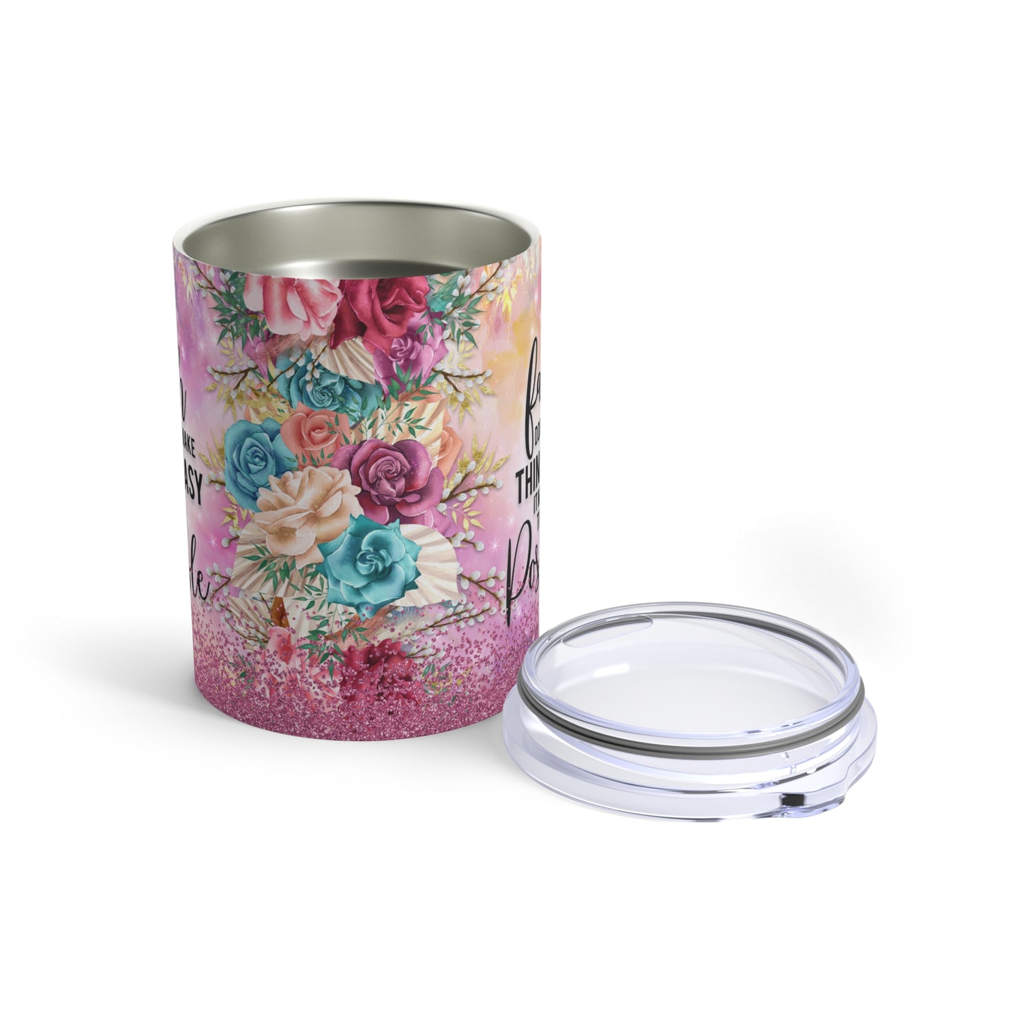 Faith Doesn't Make It Easy, It Makes Them Possible Christian 10oz Tumbler