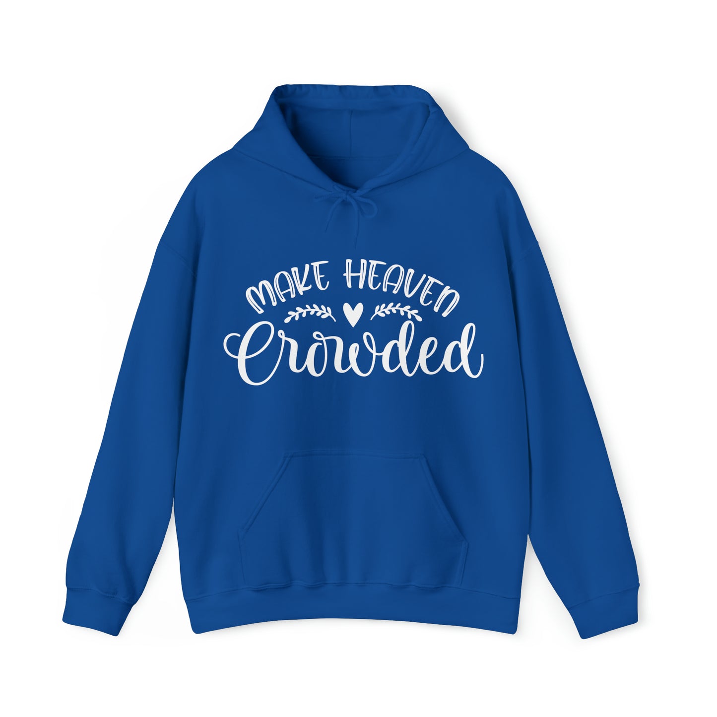 Make Heaven Crowded Unisex Heavy Blend™ Hooded Sweatshirt