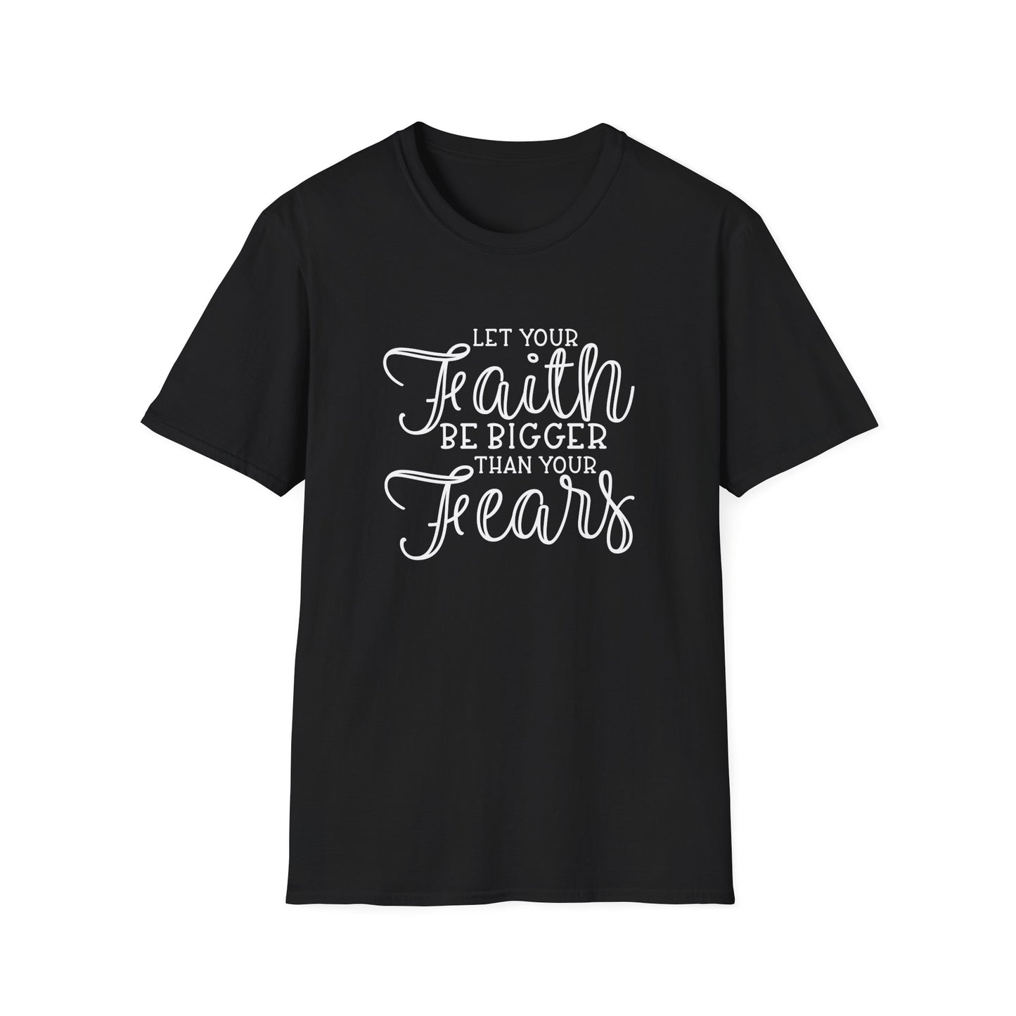 Faith Bigger Than Fear Unisex Softstyle T-Shirt