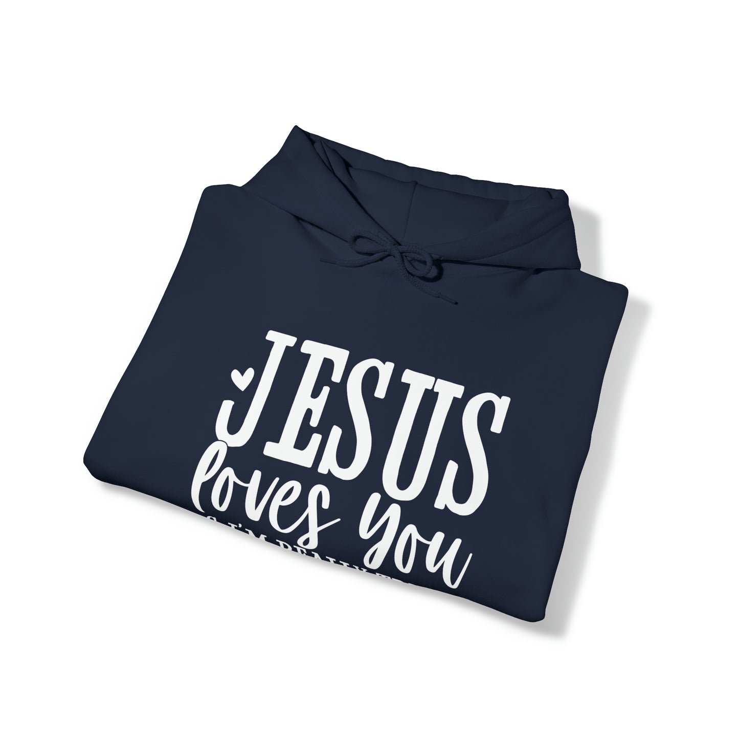 Jesus Loves You & I'm Relly Trying Unisex Heavy Blend™ Hooded Sweatshirt