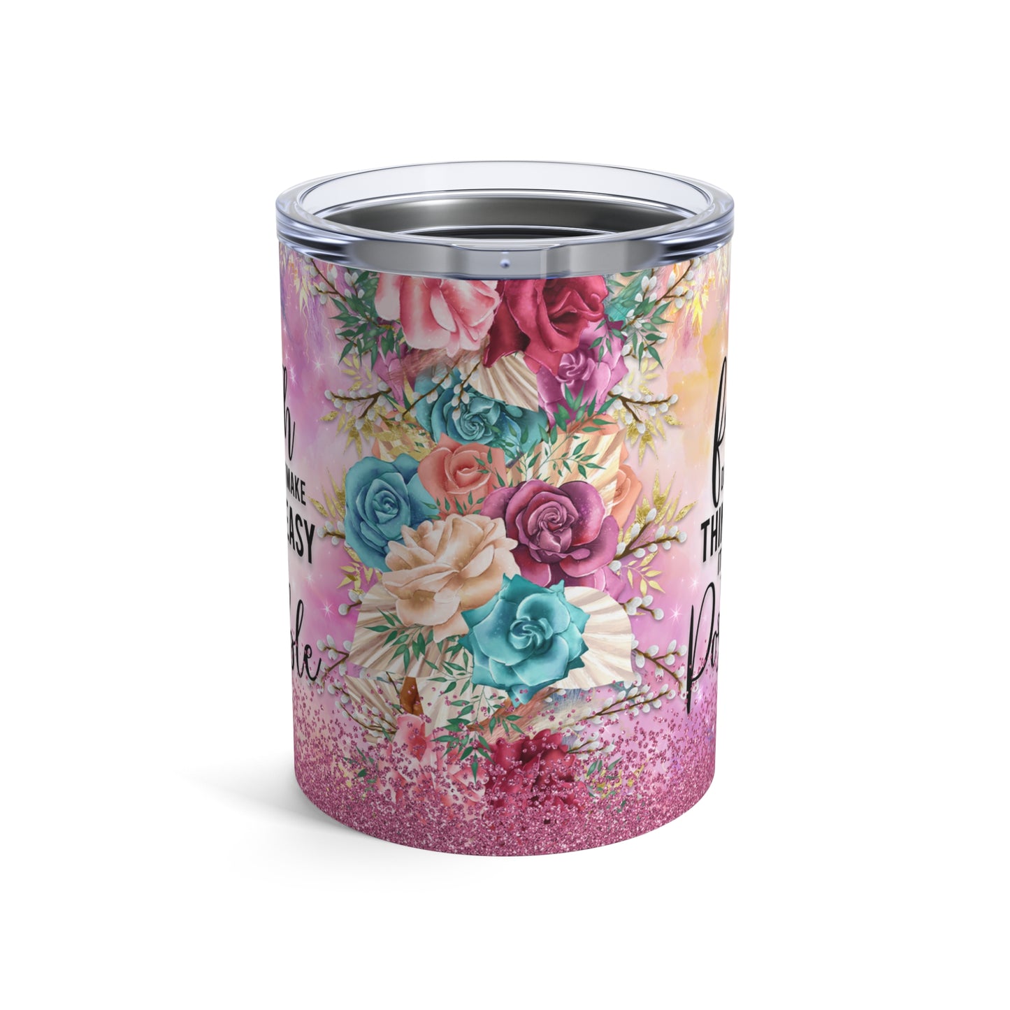 Faith Doesn't Make It Easy, It Makes Them Possible Christian 10oz Tumbler