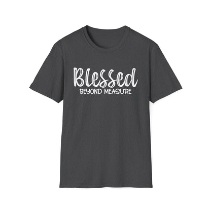 Blessed Beyond Measure Unisex Softstyle T-Shirt