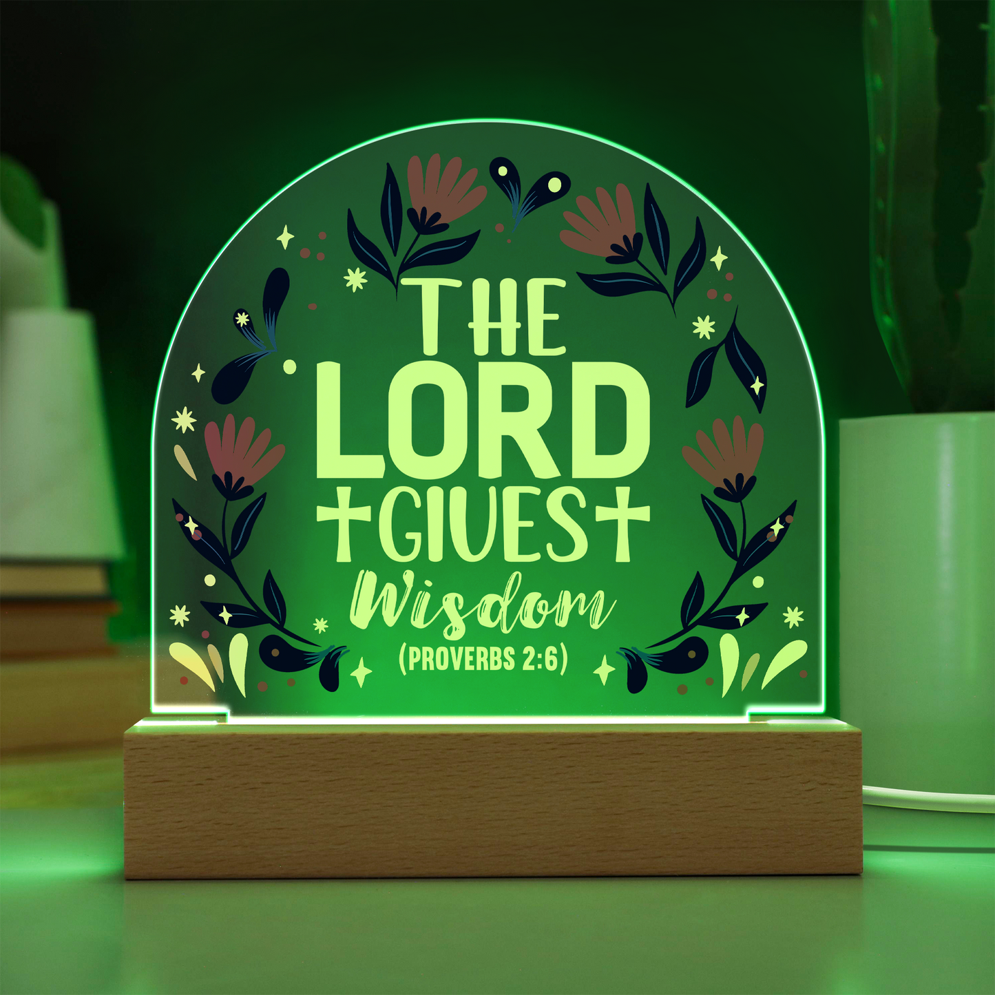 The Lord Gives Wisdom Christian Bible Verse Domed Acrylic Plaque