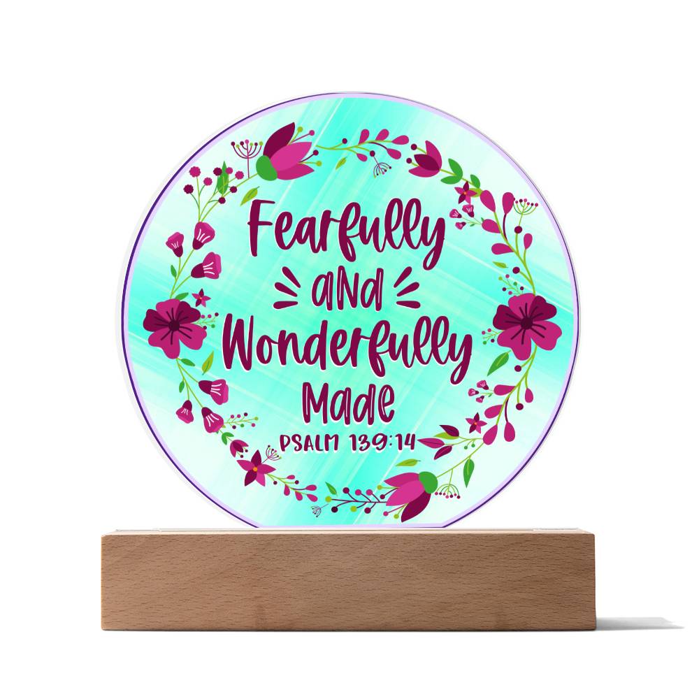 Fearfully and Wonderfully Made Christian Bible Verser Psalm 139:11 Acrylic Plaque with Wooden Base