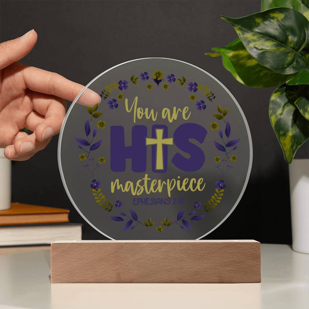His Masterpiece Ephesians 2:10 Christian Bible Scripture Acrylic Plaque With Wooden Base
