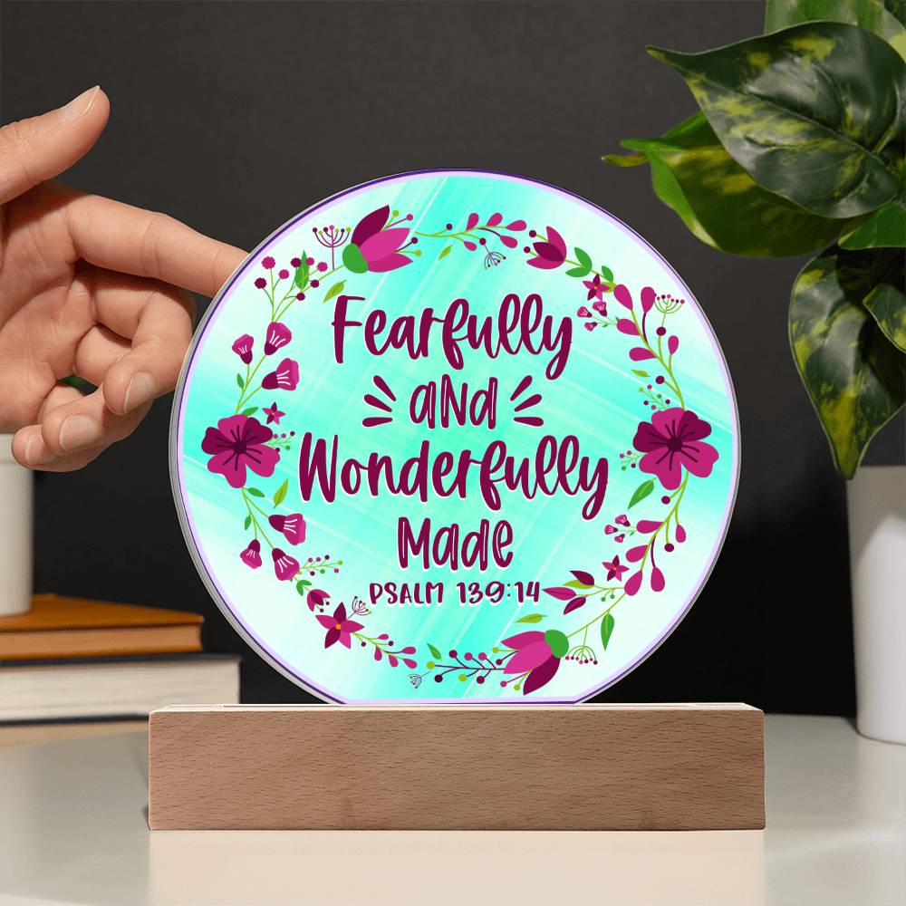 Fearfully and Wonderfully Made Christian Bible Verser Psalm 139:11 Acrylic Plaque with Wooden Base