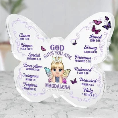 God Says You Are... Acrylic Butterfly Stand-Alone Plaque