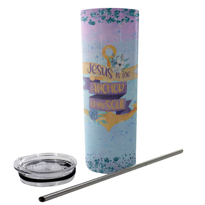 Anchor of My Soul Tumbler With Stainless Steel Straw 20oz