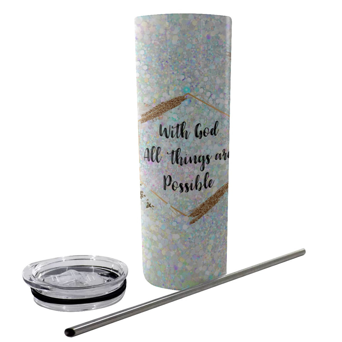 With God All Things Are Possible Tumbler With Stainless Steel Straw 20oz
