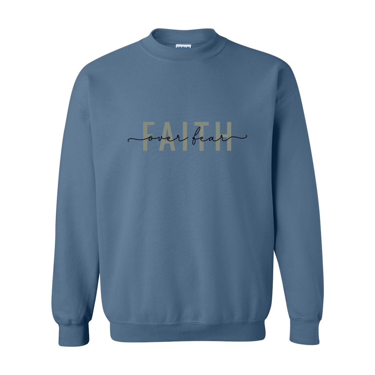 Faith Over Fear Crewneck Sweatshirt