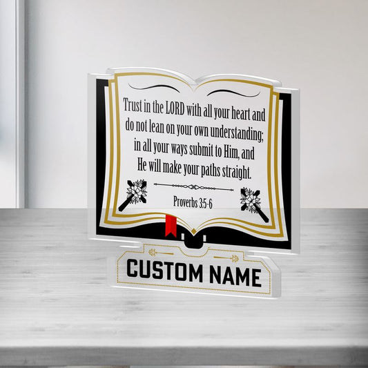 Proverbs 3:5-6 with Bible Scripture Personalized Acrylic Stand-Alone Book